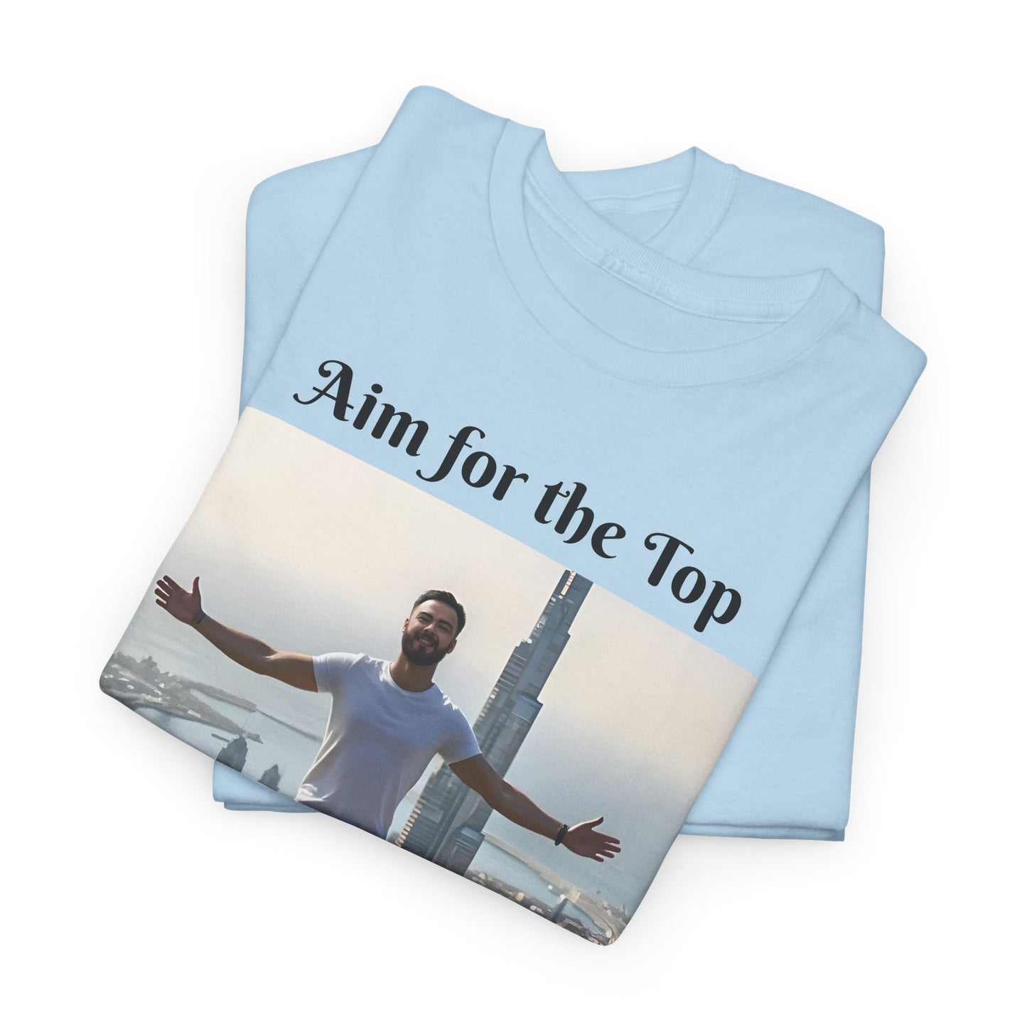 Customizable Cotton T-Shirt - ‘Aim for the Top’ - With Your Face on the T-Shirt