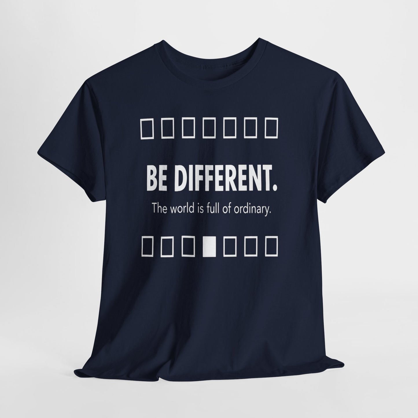 T-shirt With Motivational Prints — 'Be Different. The world is full of ordinary.'