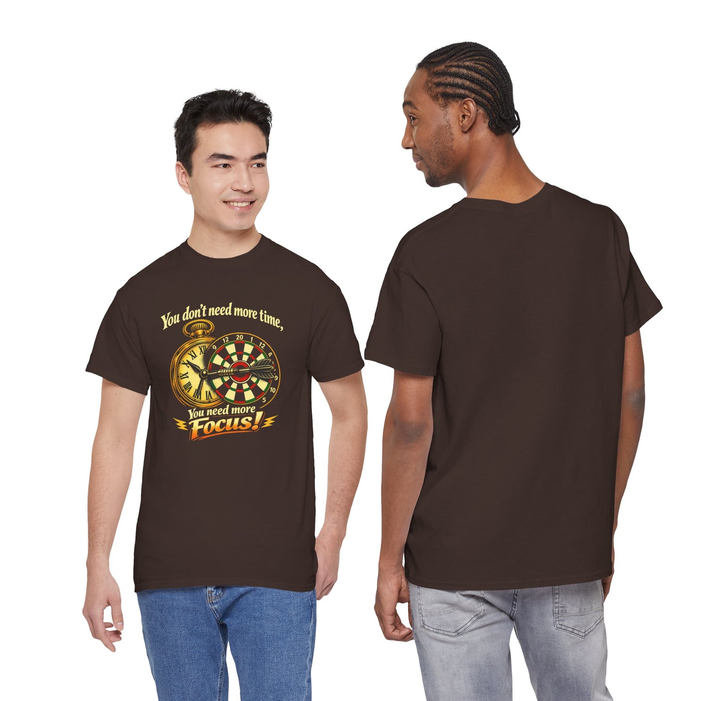 "You don't need more time, you need more focus!" Motivational T-Shirt from Cotton