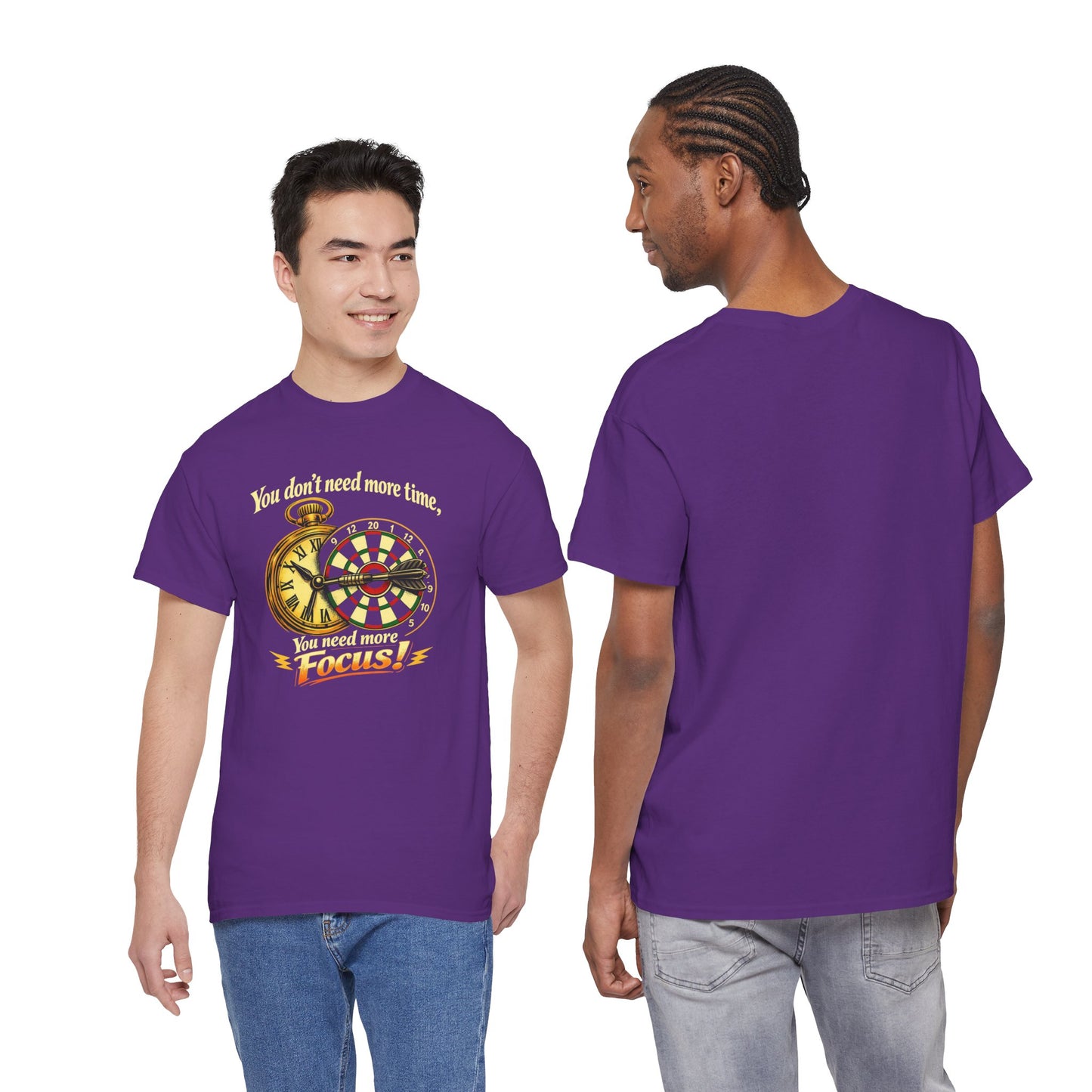 "You don't need more time, you need more focus!" Motivational T-Shirt from Cotton