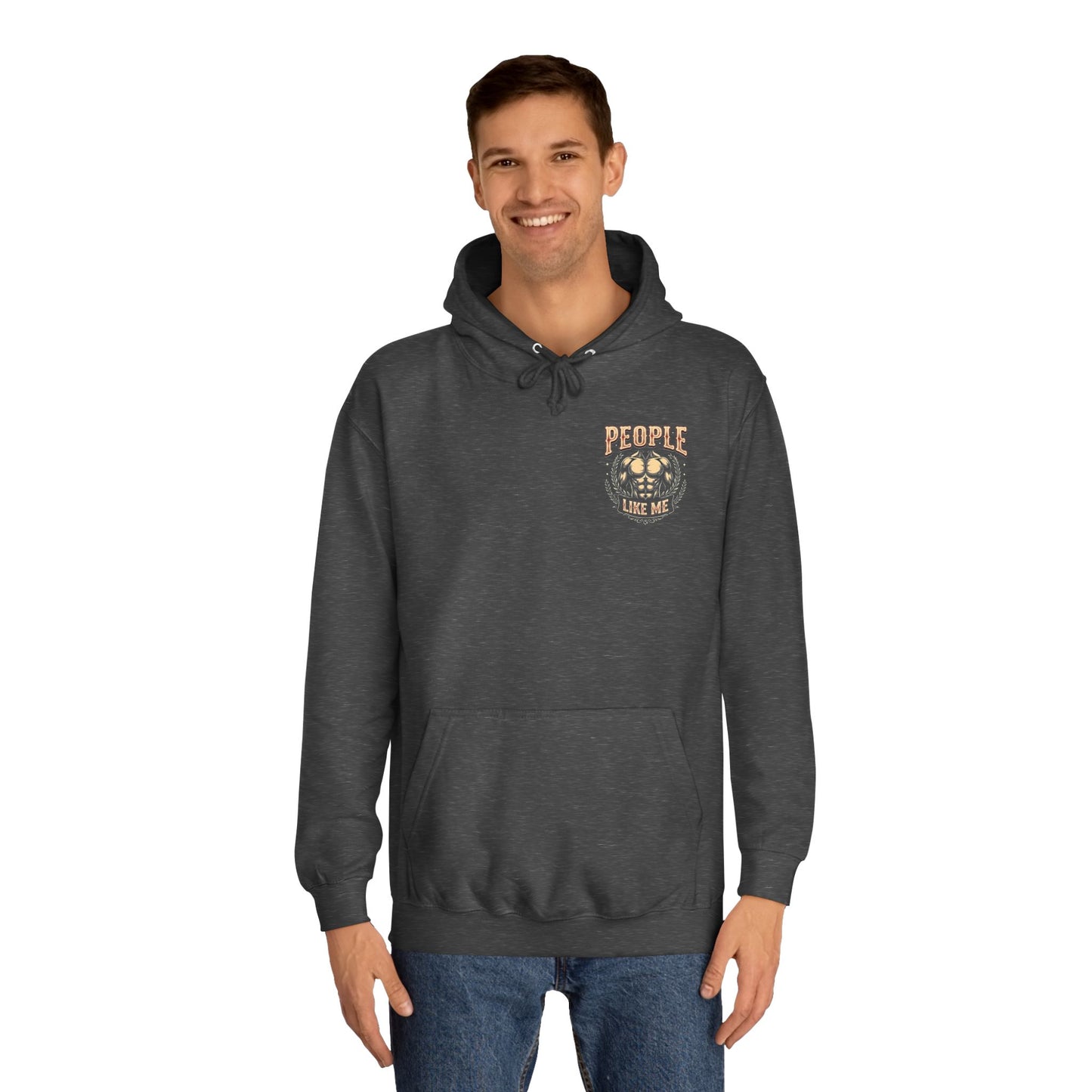 People Like ME - Typ 1 - Motivierender College-Hoodie für selbstbewusste Menschen