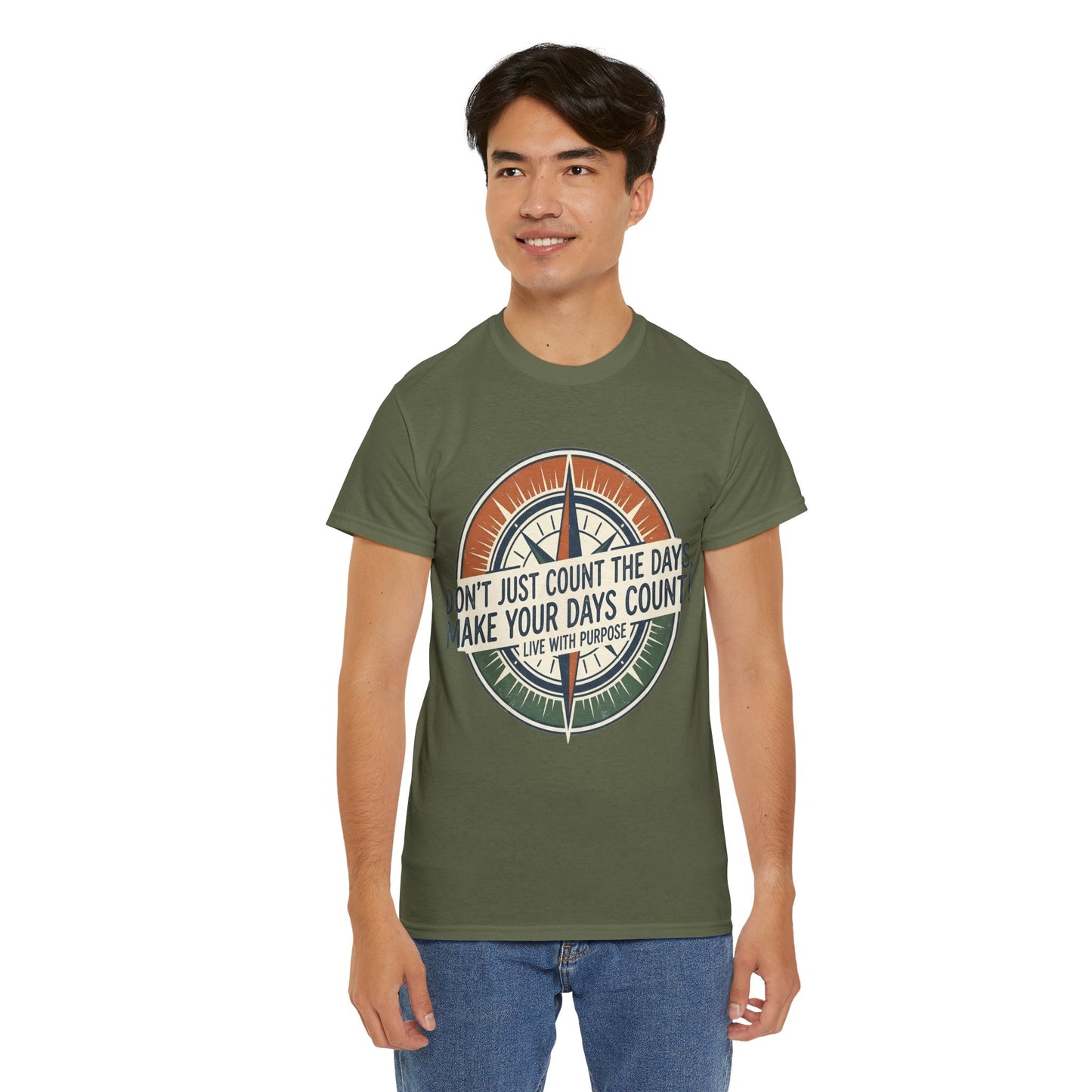 Motivational T-Shirt — "Don't Just Count the Days, Make Your Days Count" Compass Inspirational Tee