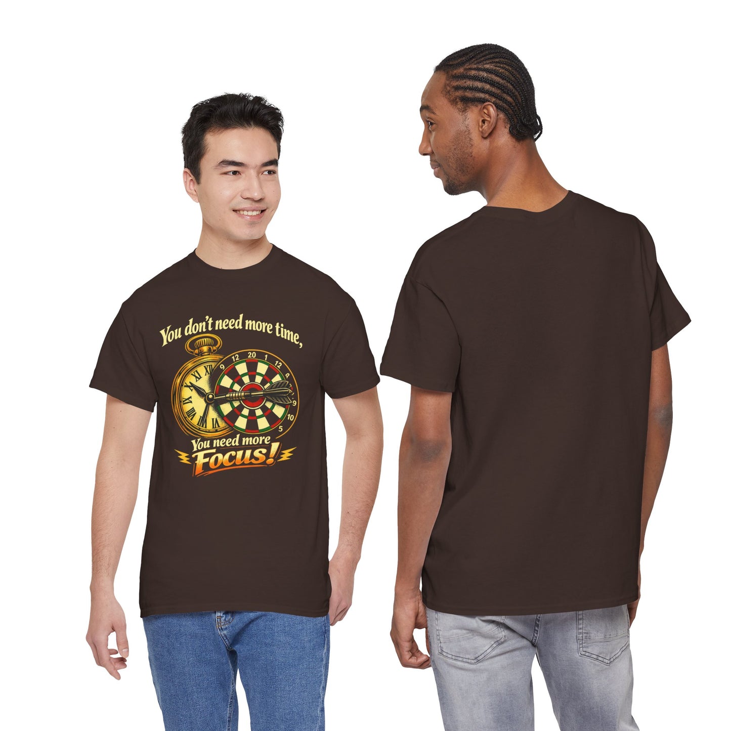 "You don't need more time, you need more focus!" Motivational T-Shirt from Cotton