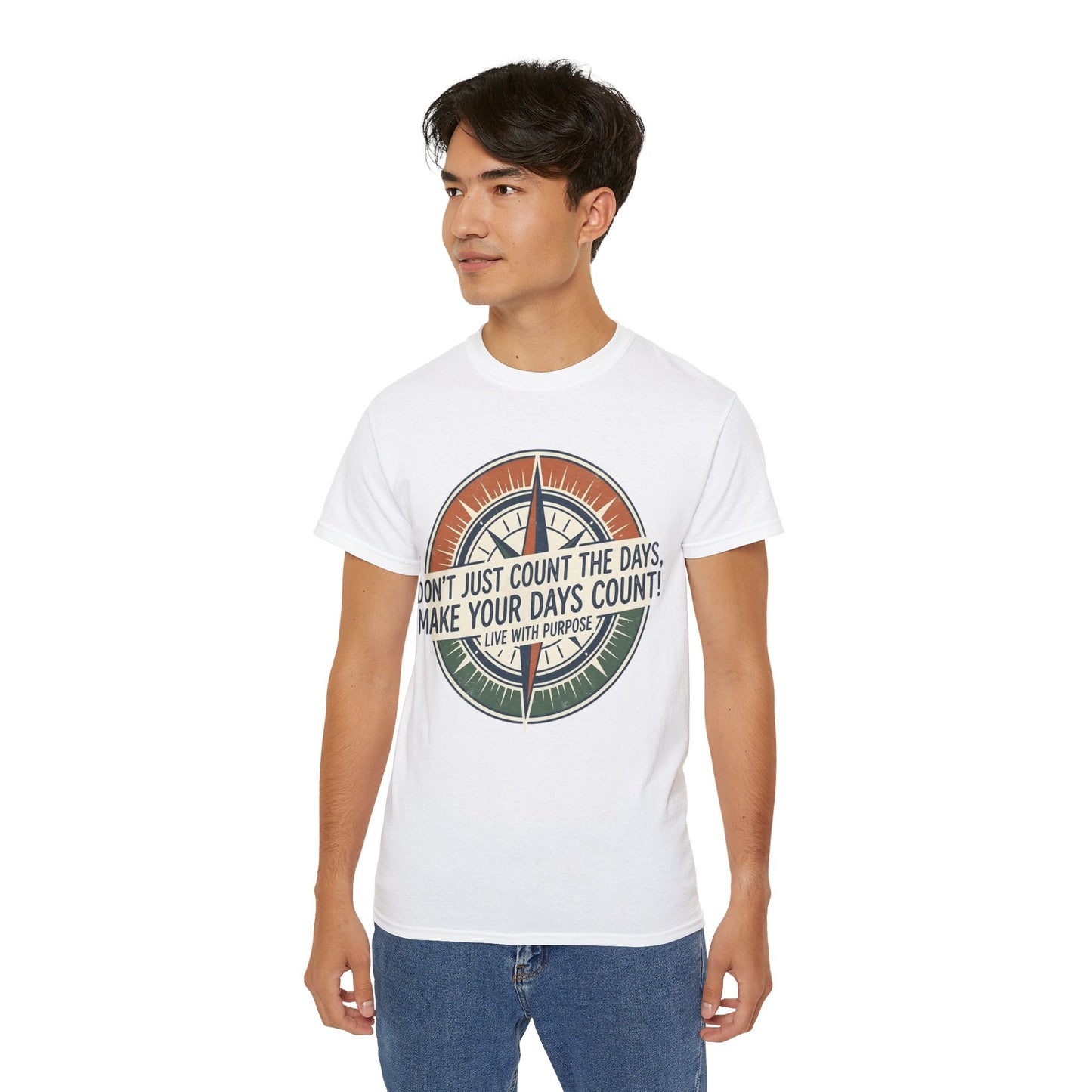 "Don't Just Count the Days, Make Your Days Count" Motivational Cotton T‑Shirt