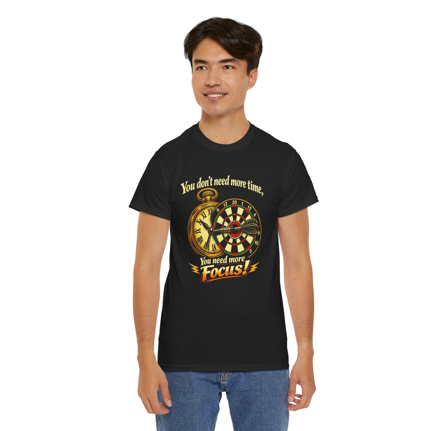 "You don't need more time, you need more focus!" Motivational T-Shirt from Cotton