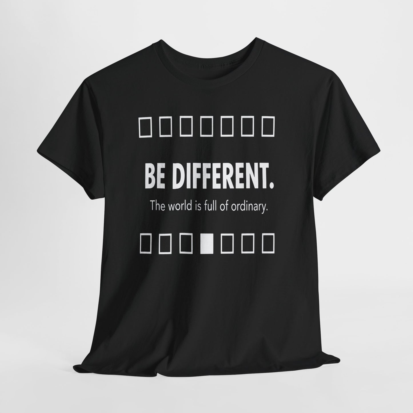 T-shirt With Motivational Prints — 'Be Different. The world is full of ordinary.'