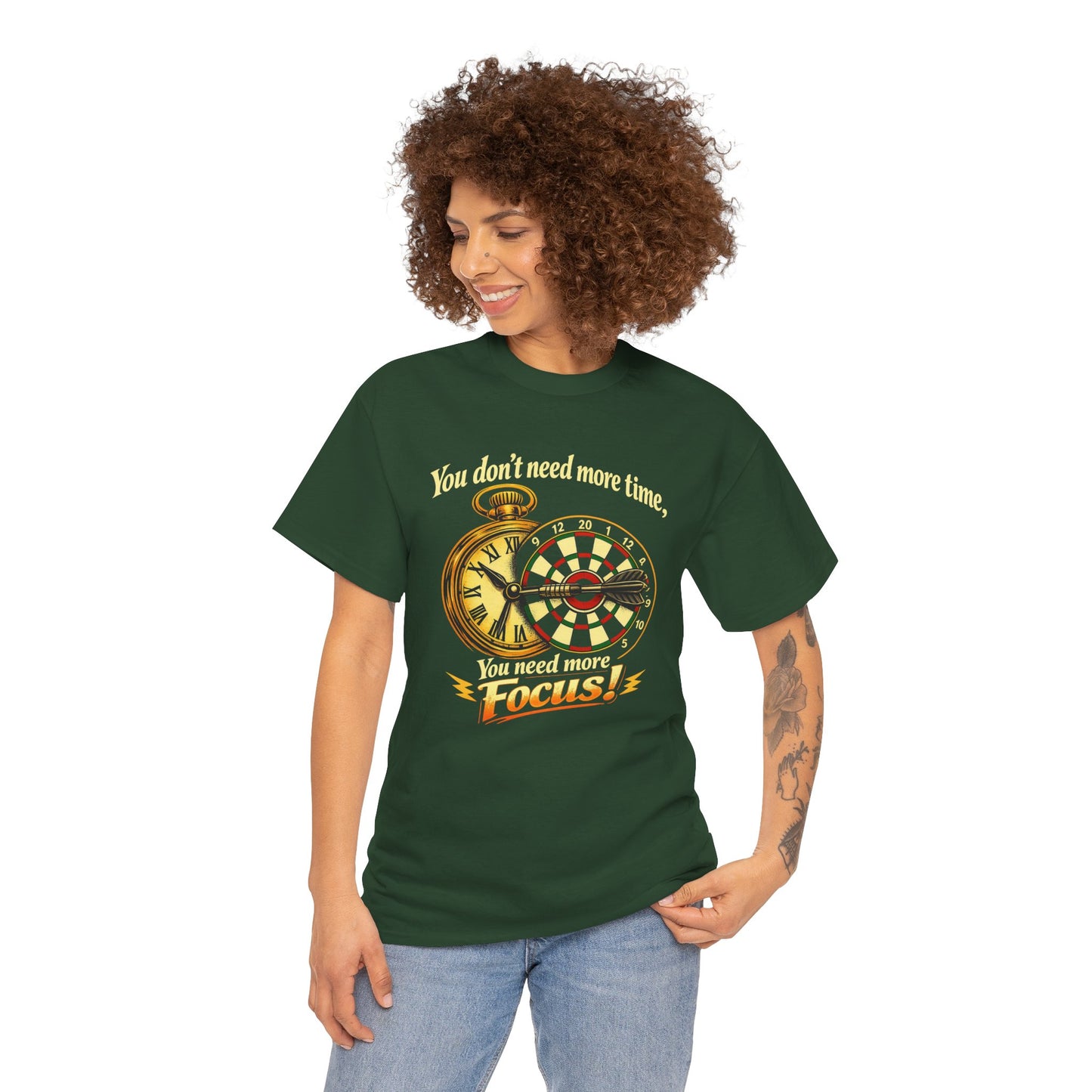 "You don't need more time, you need more focus!" Motivational T-Shirt from Cotton