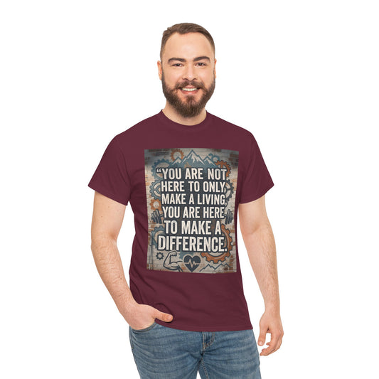 "Make a Difference" T-Shirt — Inspirational Quote Graphic T-Shirt
