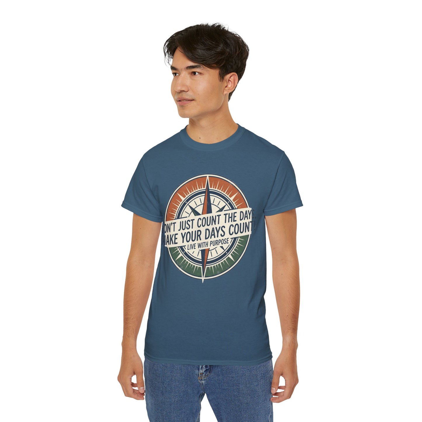 "Don't Just Count the Days, Make Your Days Count" Motivational Cotton T‑Shirt
