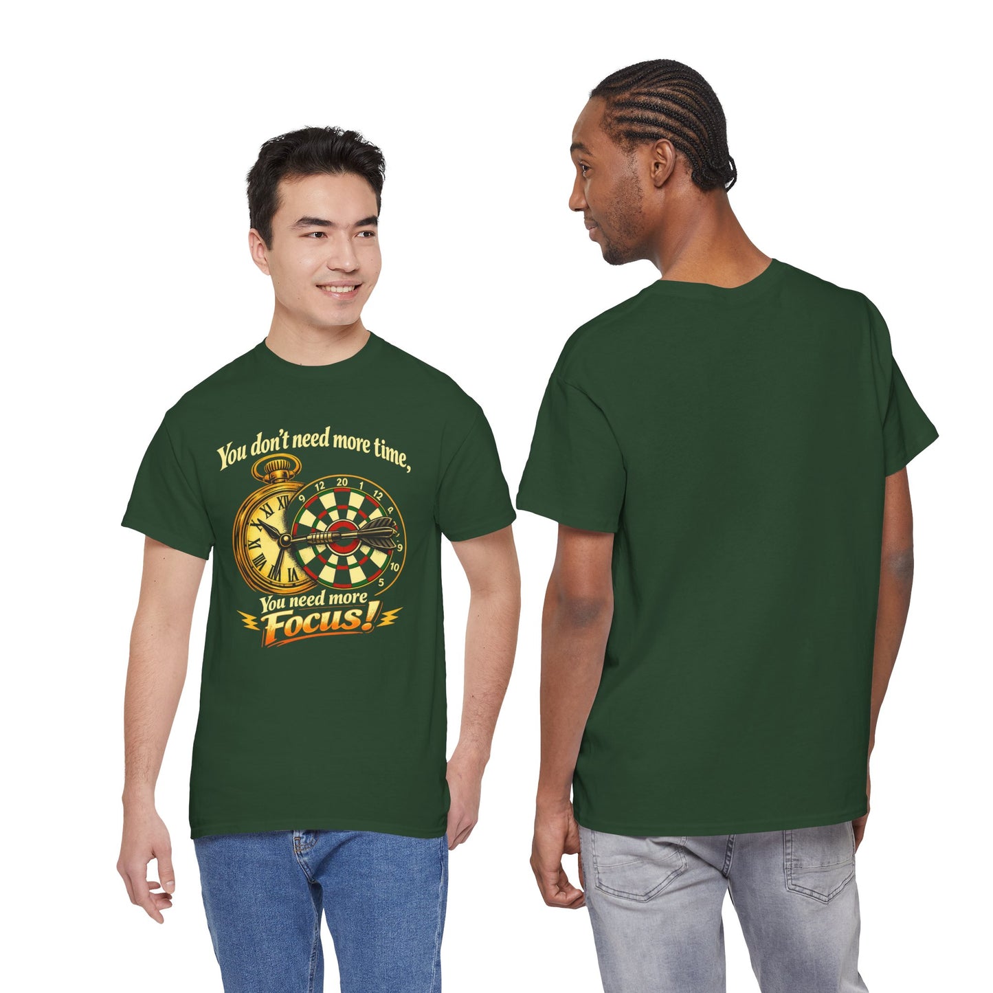 "You don't need more time, you need more focus!" Motivational T-Shirt from Cotton