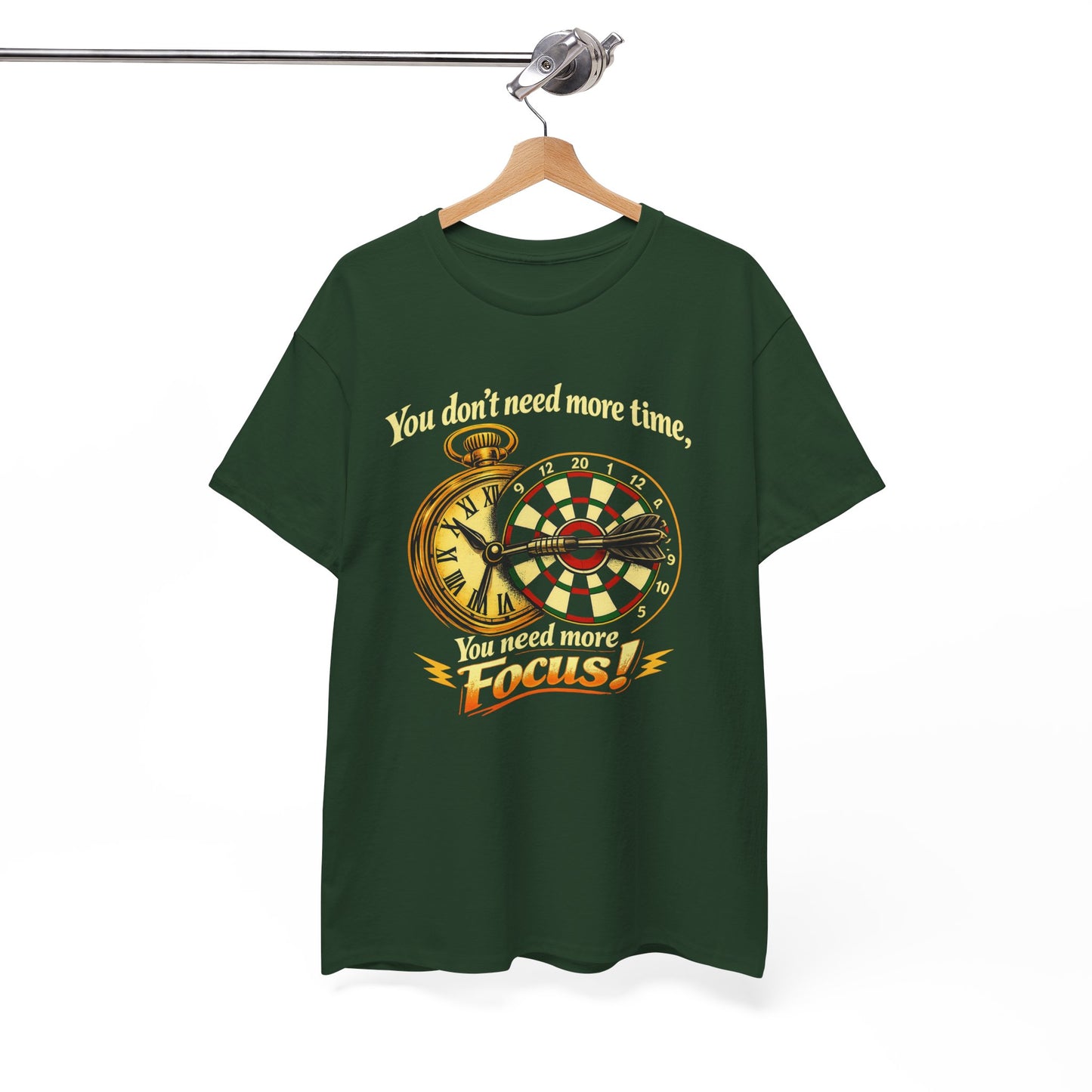 "You don't need more time, you need more focus!" Motivational T-Shirt from Cotton