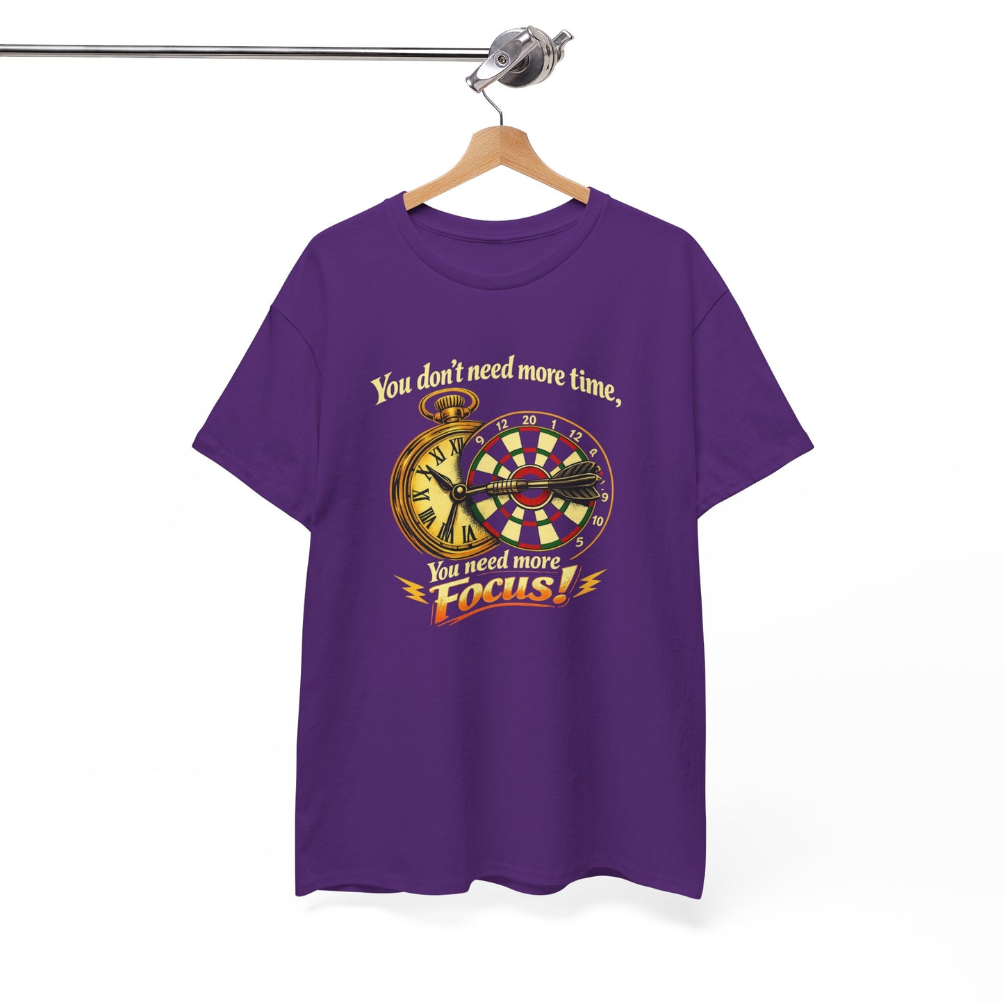 "You don't need more time, you need more focus!" Motivational T-Shirt from Cotton