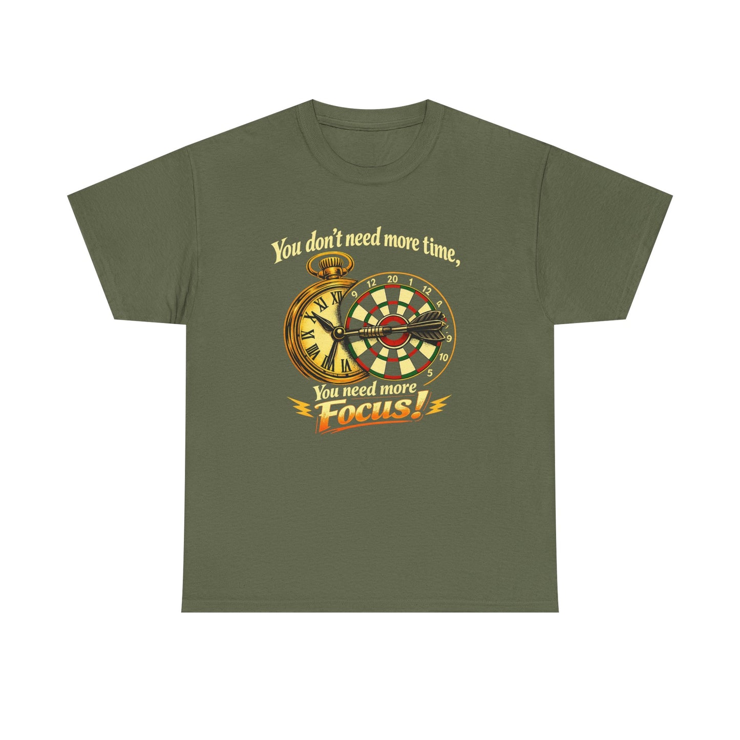 "You don't need more time, you need more focus!" Motivational T-Shirt from Cotton