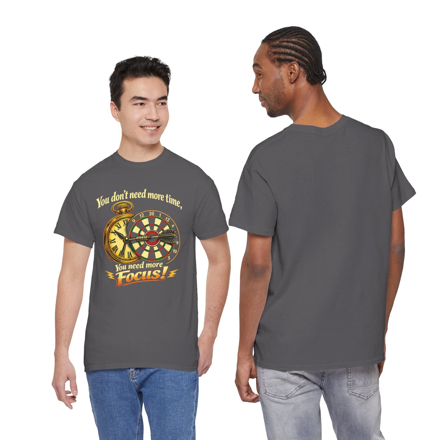 "You don't need more time, you need more focus!" Motivational T-Shirt from Cotton