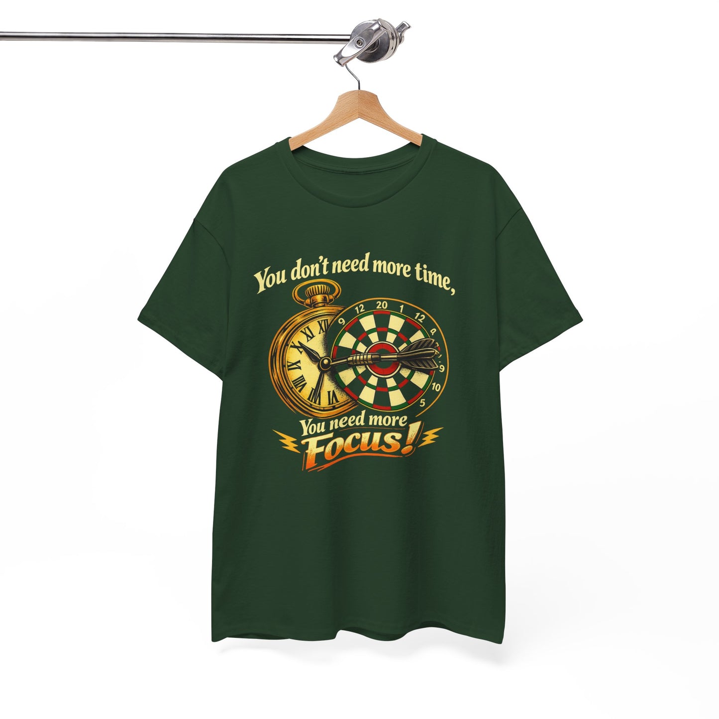 "You don't need more time, you need more focus!" Motivational T-Shirt from Cotton