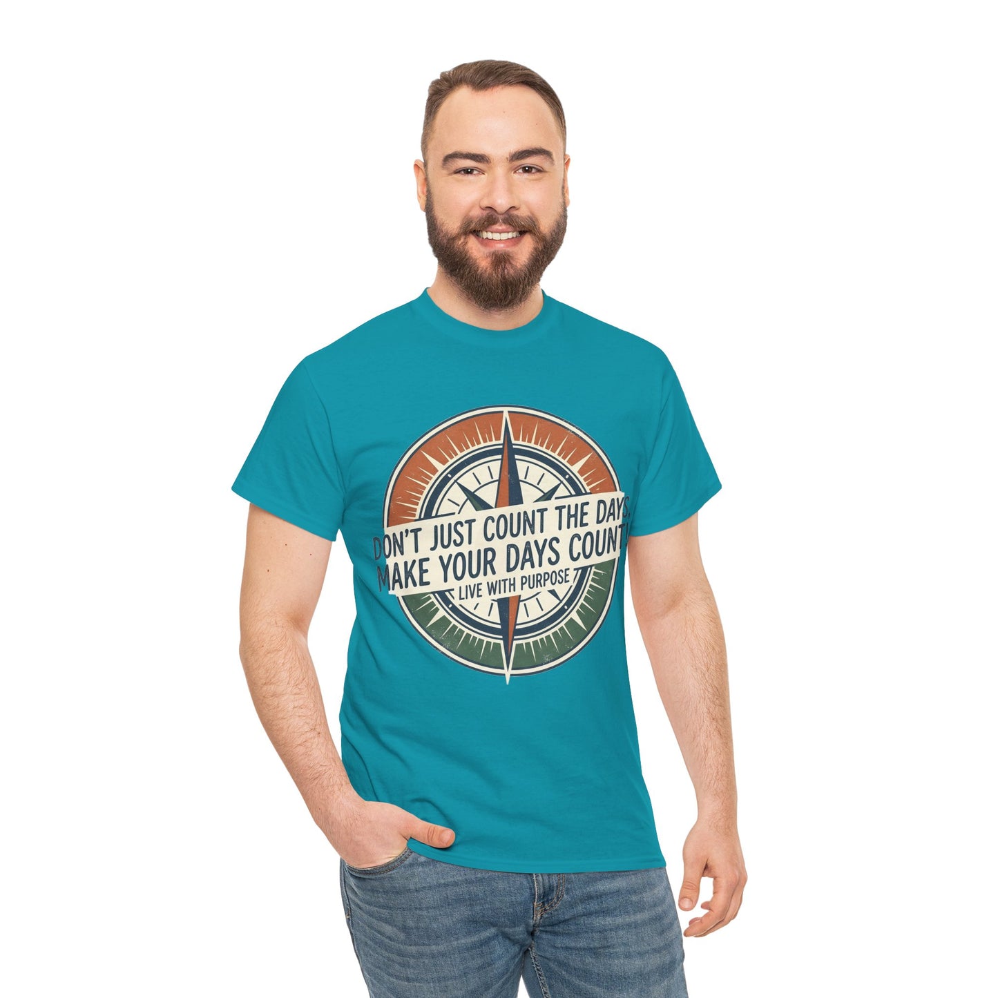 Motivational T-Shirt — "Don't Just Count the Days, Make Your Days Count" Compass Inspirational Tee