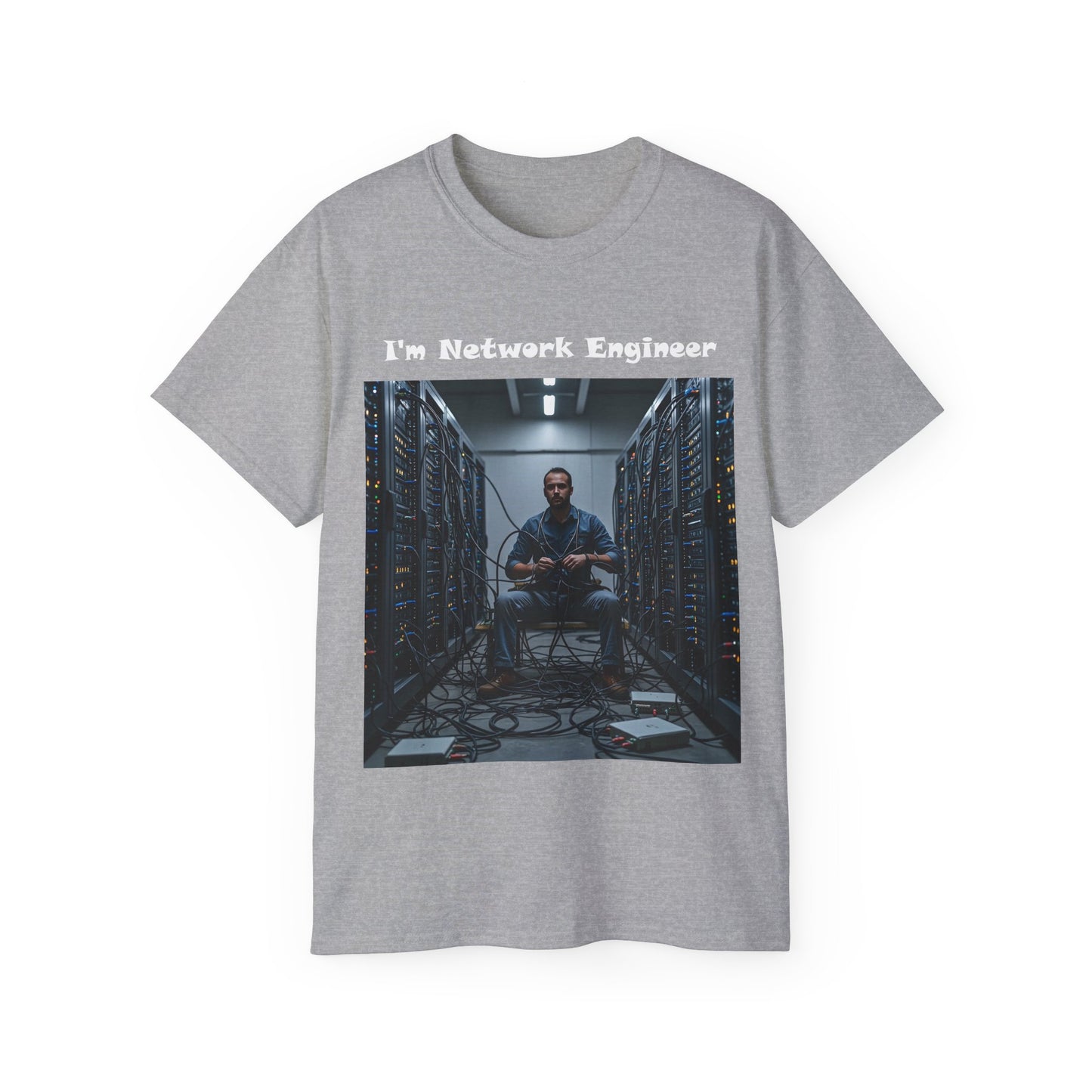 I'm Network Engineer - Customizable Ultra Cotton T-Shirt