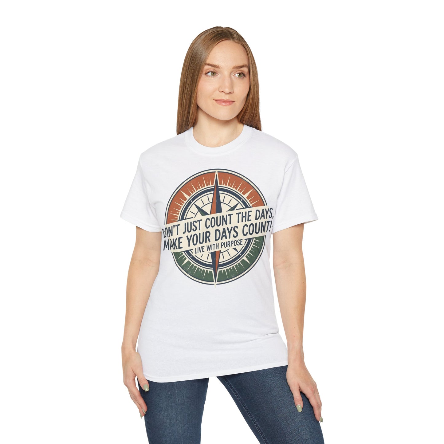 Kompass Grafik-T-Shirt – „Zähl nicht einfach die Tage, sondern mach die Tage zählbar“ Motivations-T-Shirt