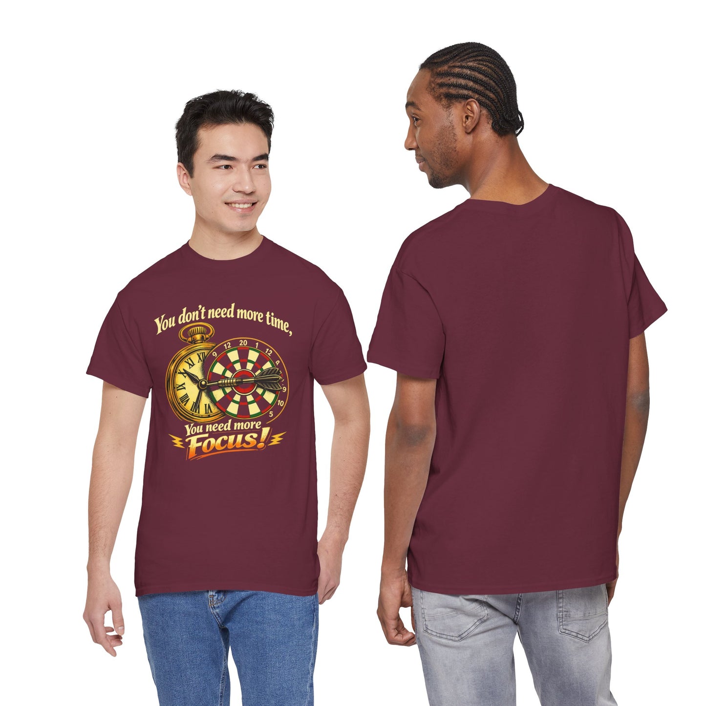 "You don't need more time, you need more focus!" Motivational T-Shirt from Cotton
