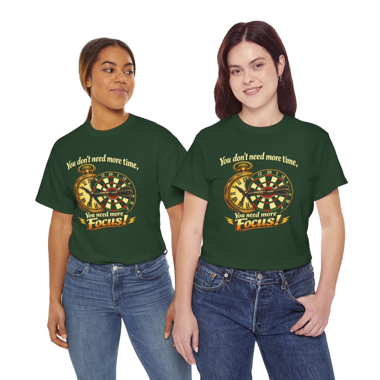 "You don't need more time, you need more focus!" Motivational T-Shirt from Cotton