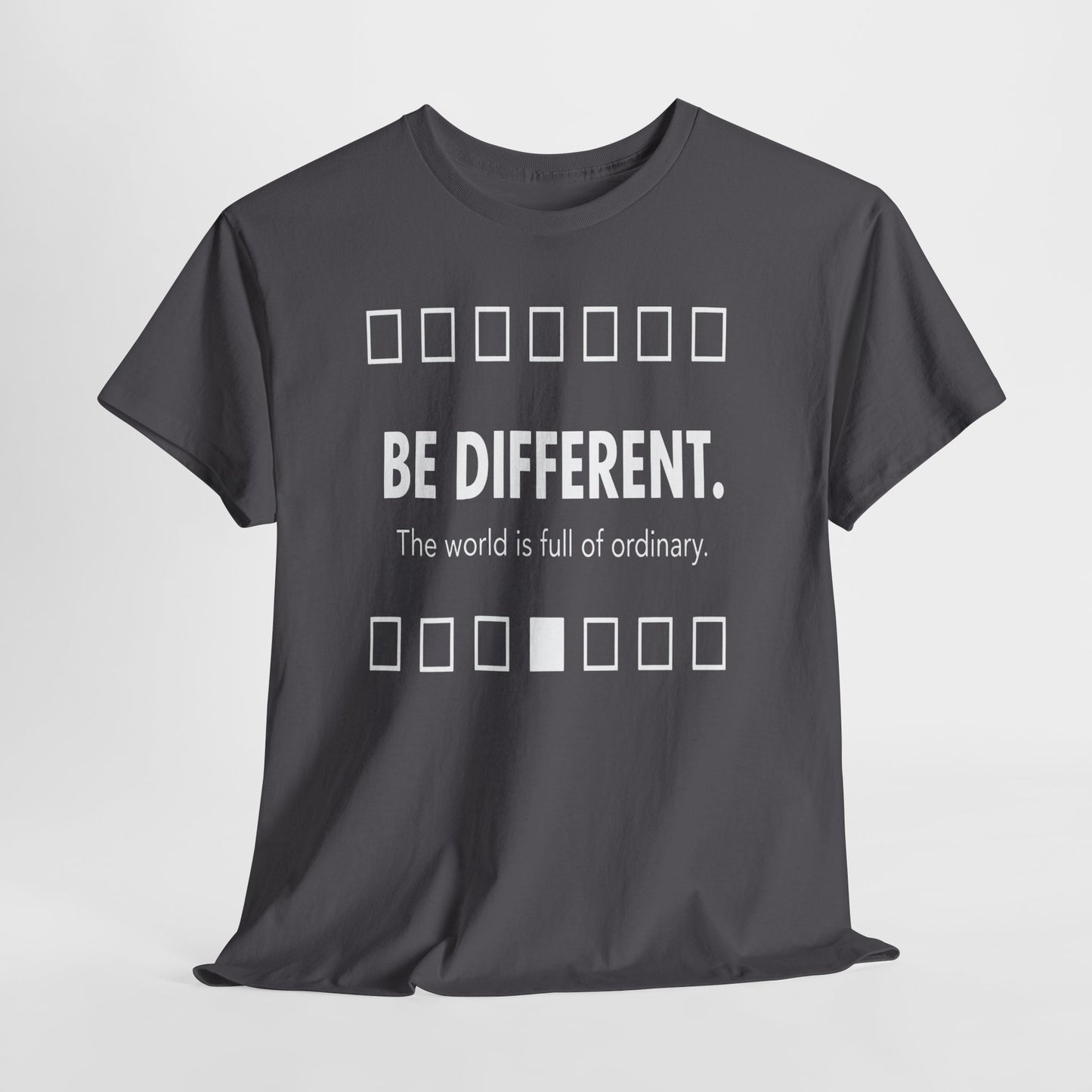 T-shirt With Motivational Prints — 'Be Different. The world is full of ordinary.'