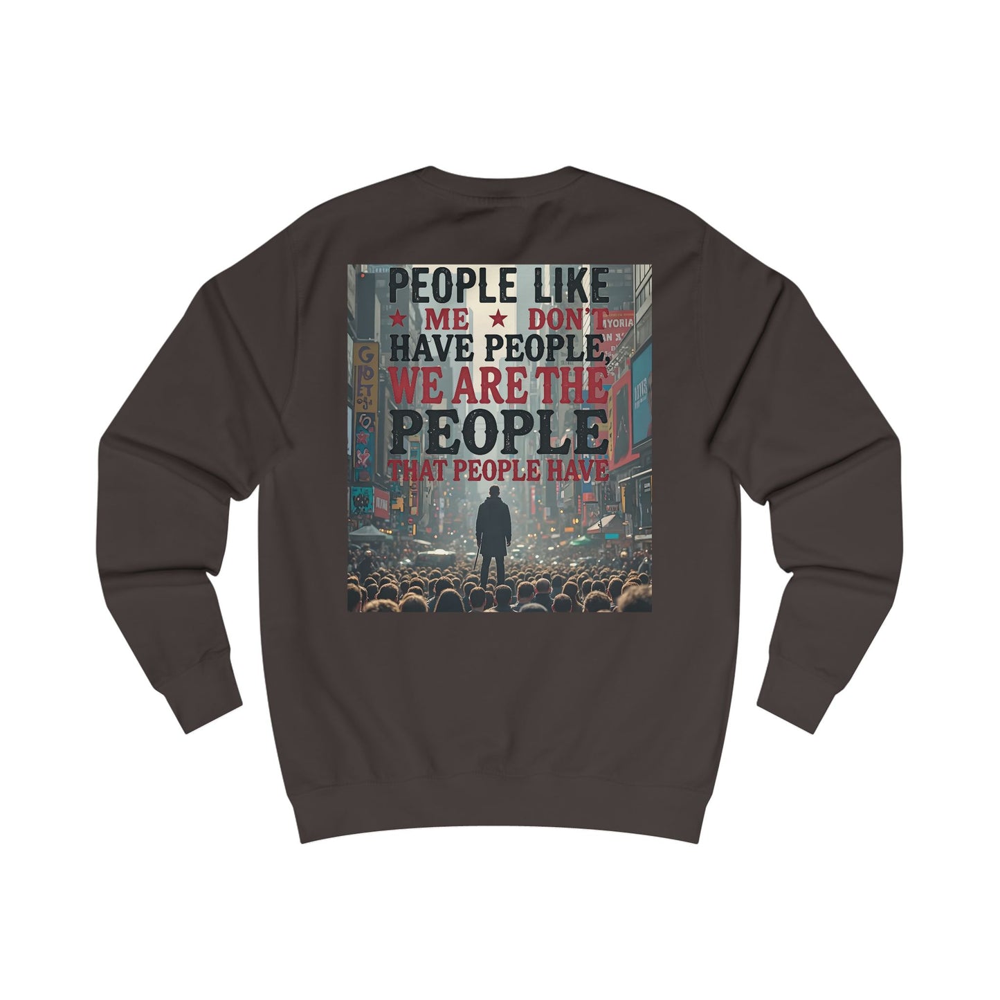 People Like ME - Type 1 - Motivational Sweatshirt