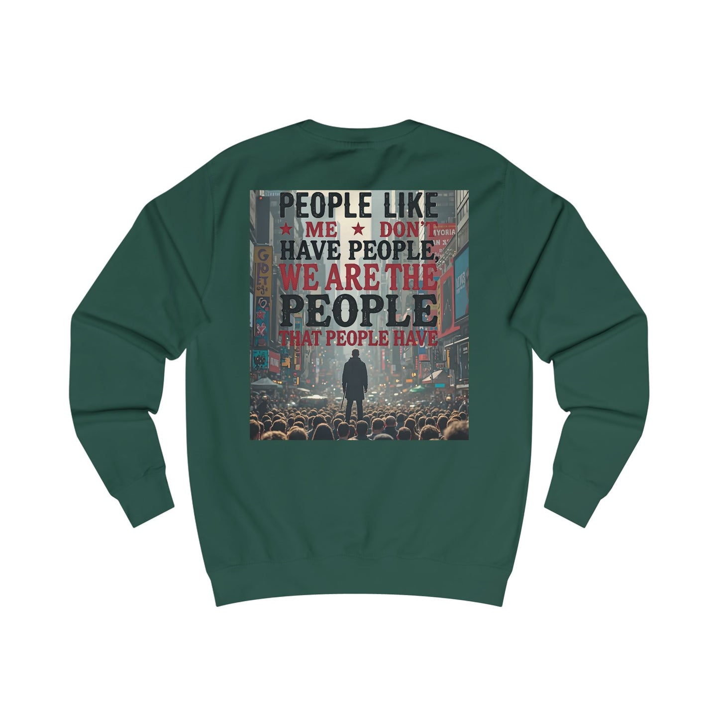 People Like ME - Type 1 - Motivational Sweatshirt