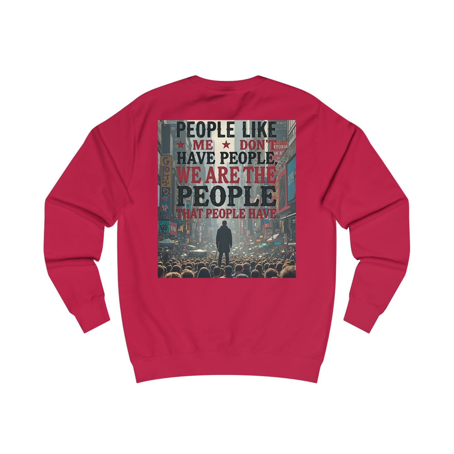 People Like ME - Type 1 - Motivational Sweatshirt