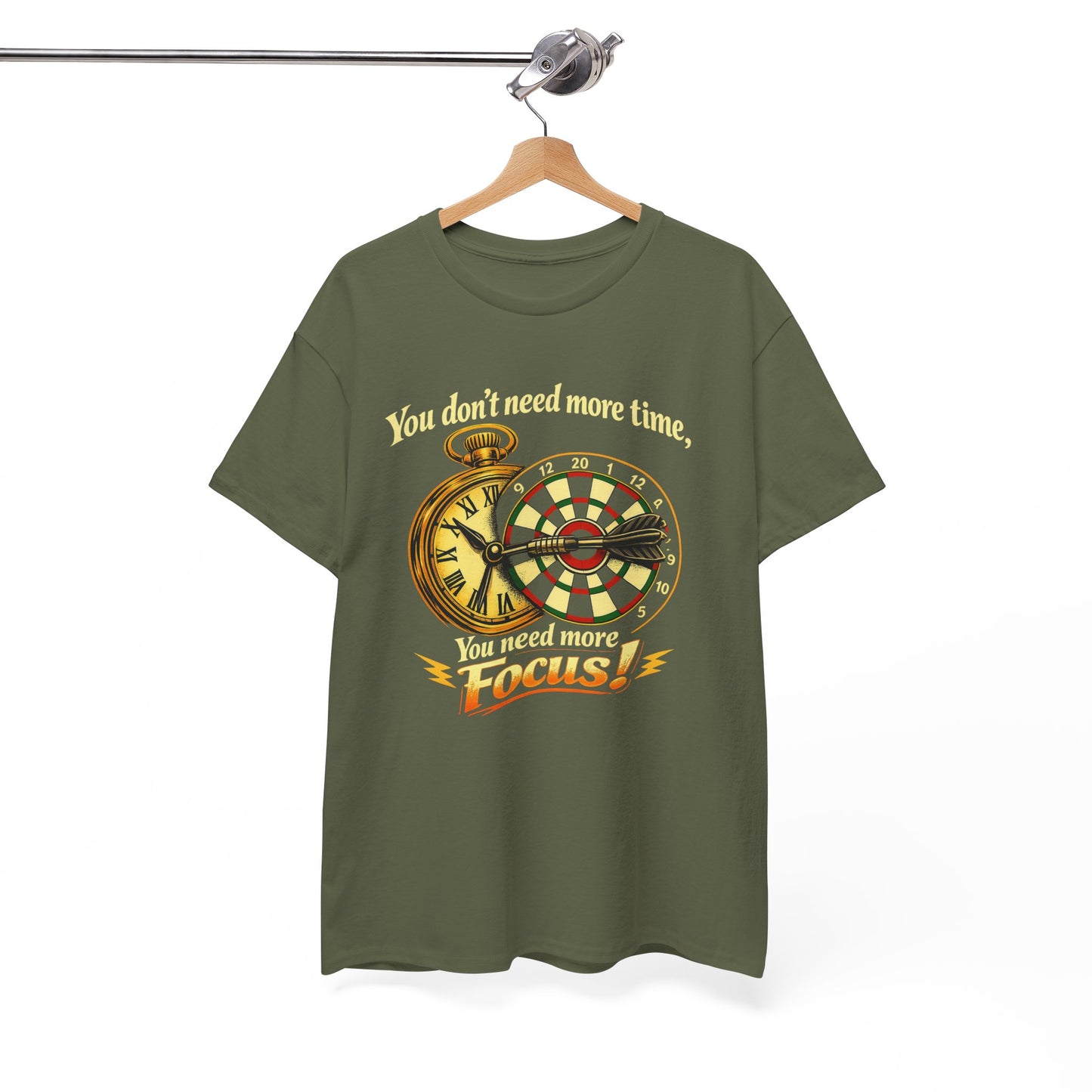 "You don't need more time, you need more focus!" Motivational T-Shirt from Cotton