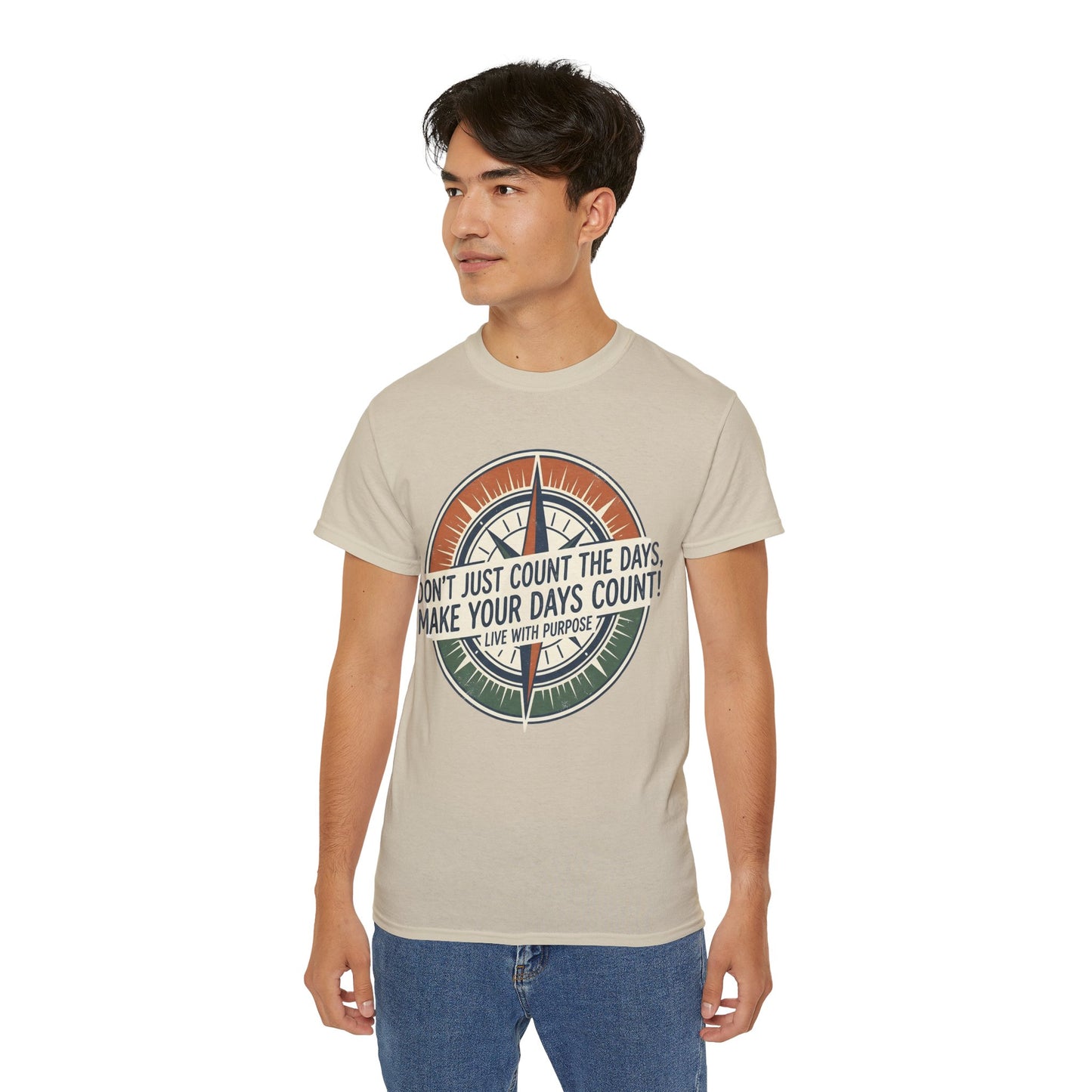 "Don't Just Count the Days, Make Your Days Count" Motivational Cotton T‑Shirt