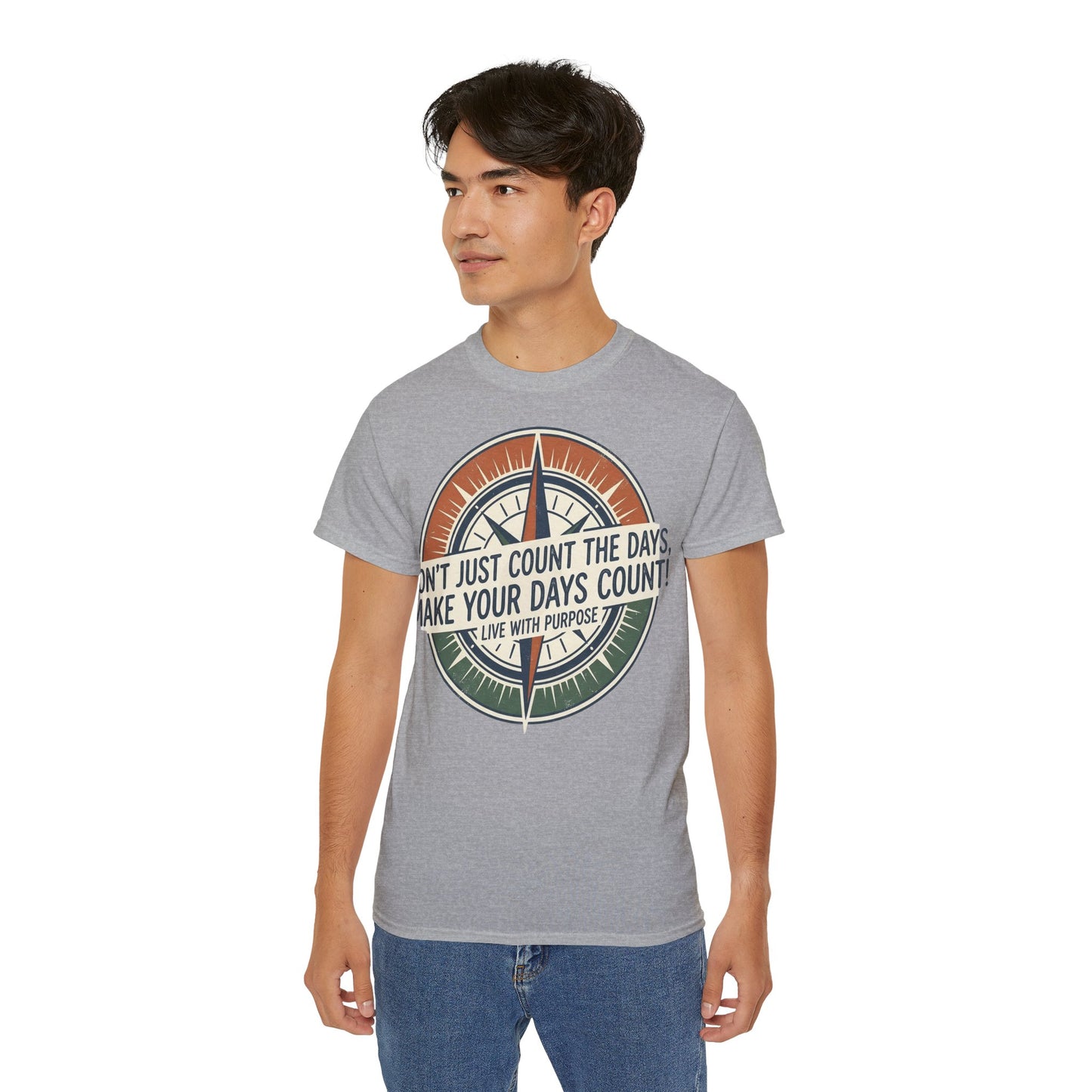 Kompass Grafik-T-Shirt – „Zähl nicht einfach die Tage, sondern mach die Tage zählbar“ Motivations-T-Shirt