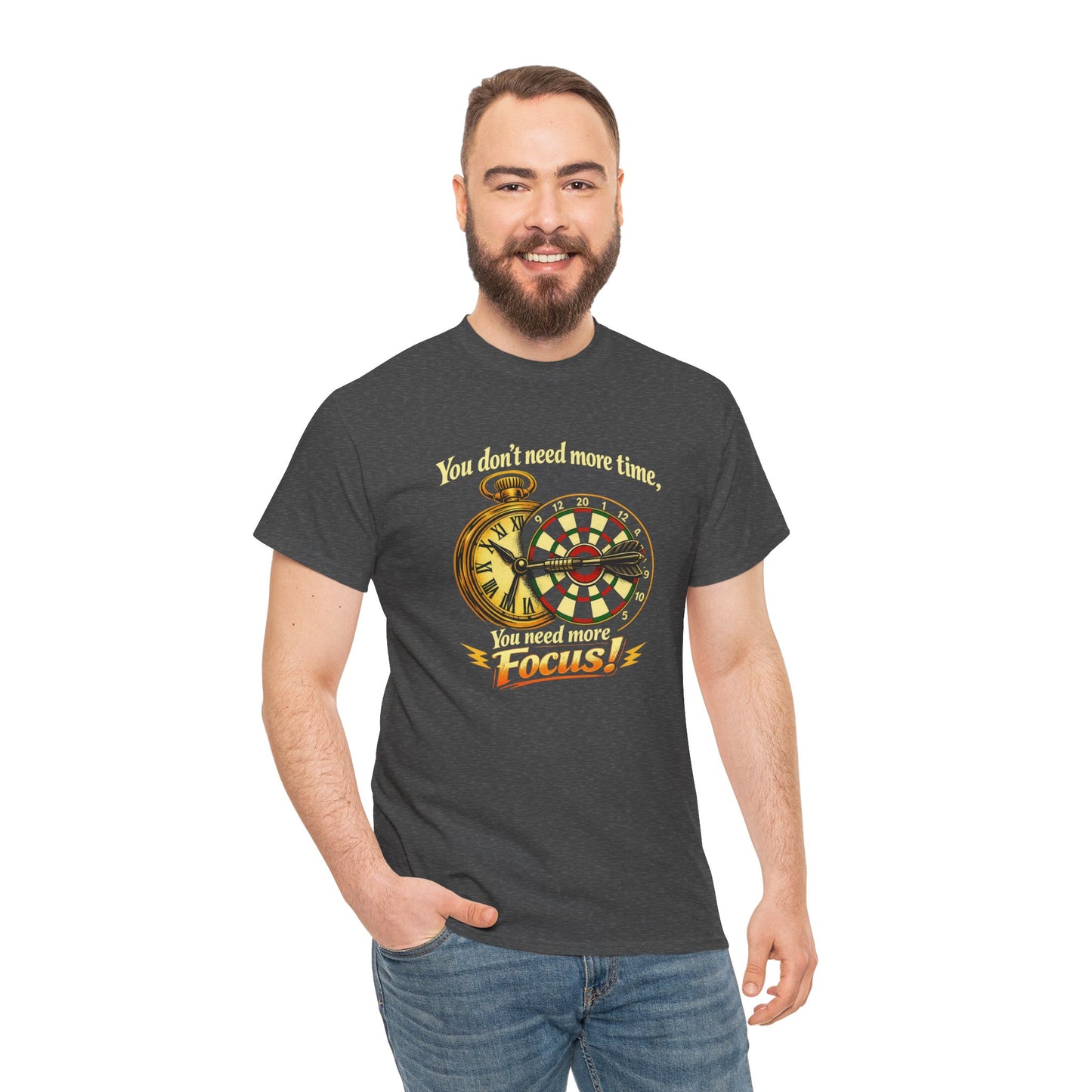 "You don't need more time, you need more focus!" Motivational T-Shirt from Cotton