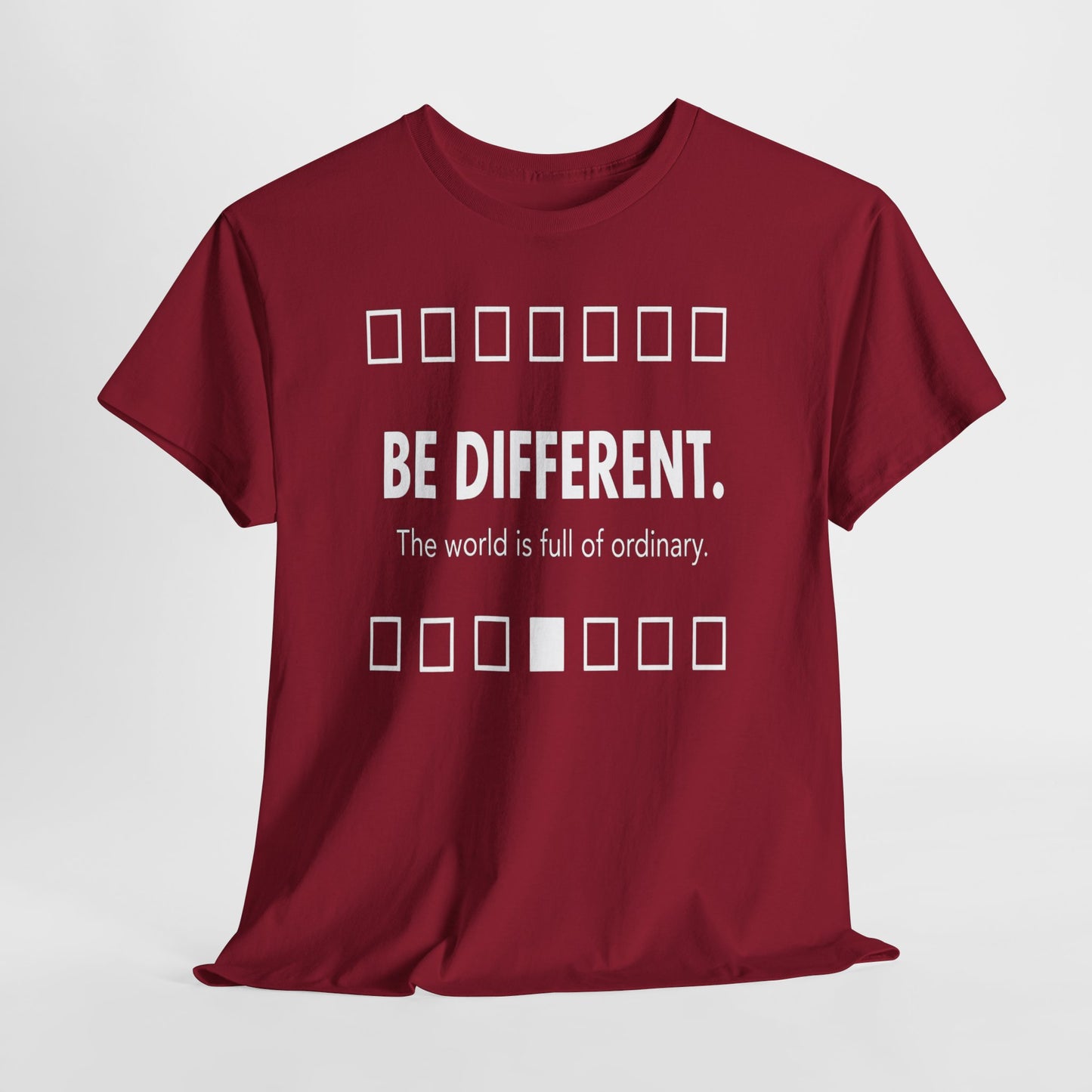 T-shirt With Motivational Prints — 'Be Different. The world is full of ordinary.'