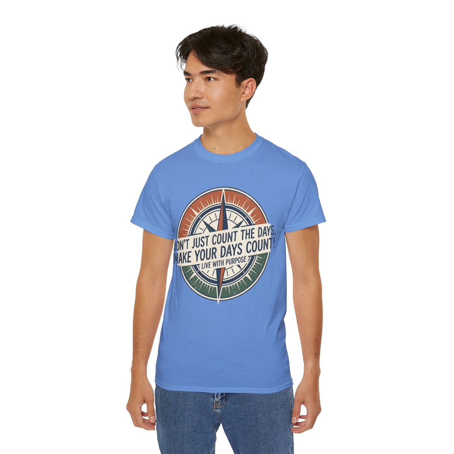 "Don't Just Count the Days, Make Your Days Count" Motivational Cotton T‑Shirt