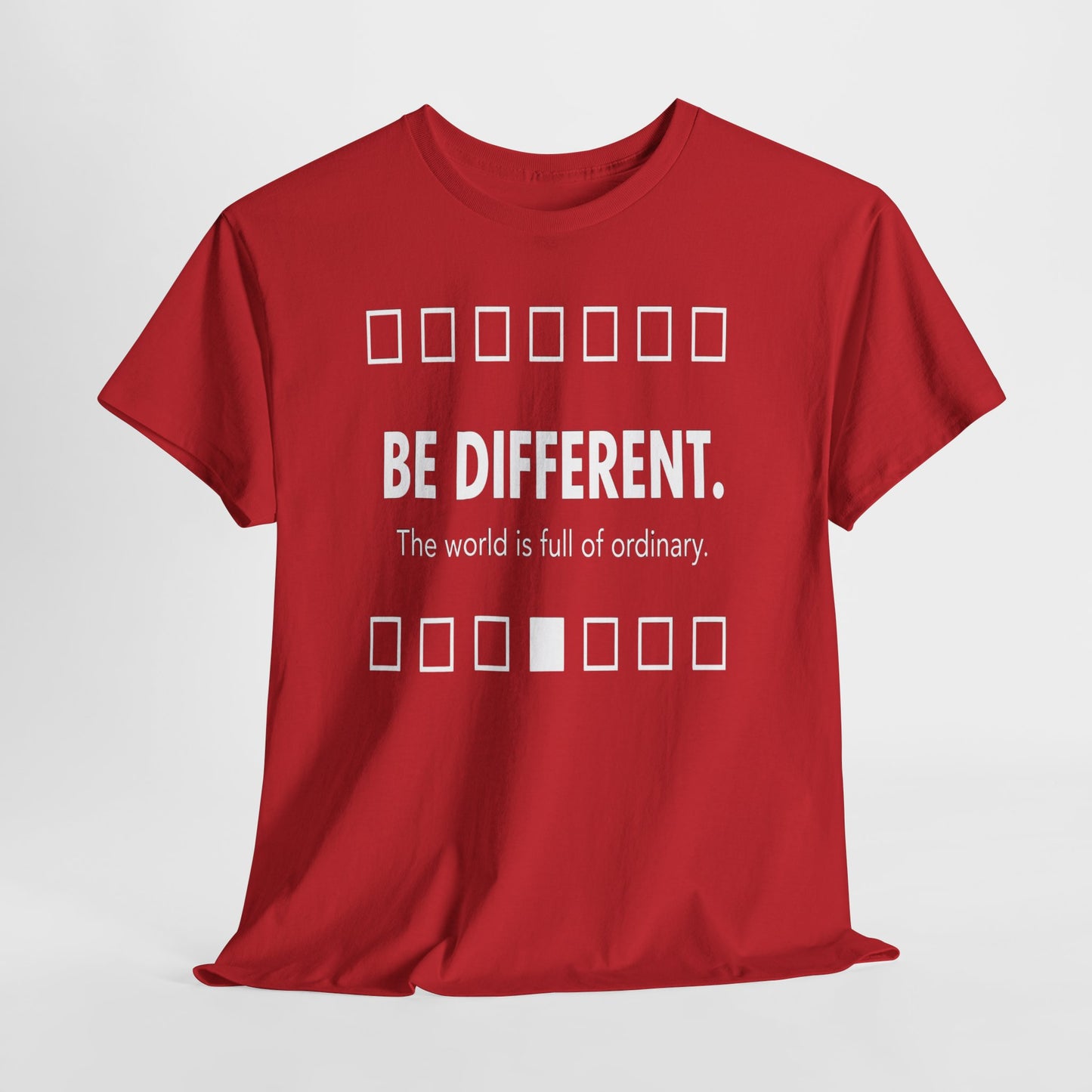 T-shirt With Motivational Prints — 'Be Different. The world is full of ordinary.'