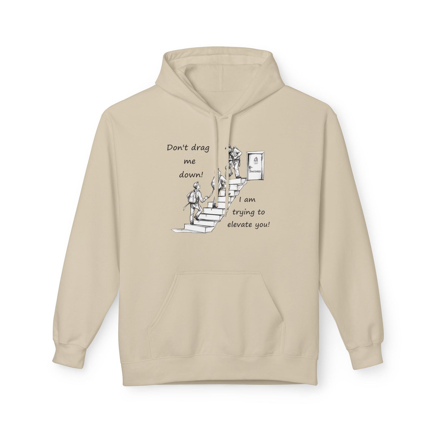 I am trying to elevate You - Softstyle Fleece Hoodie