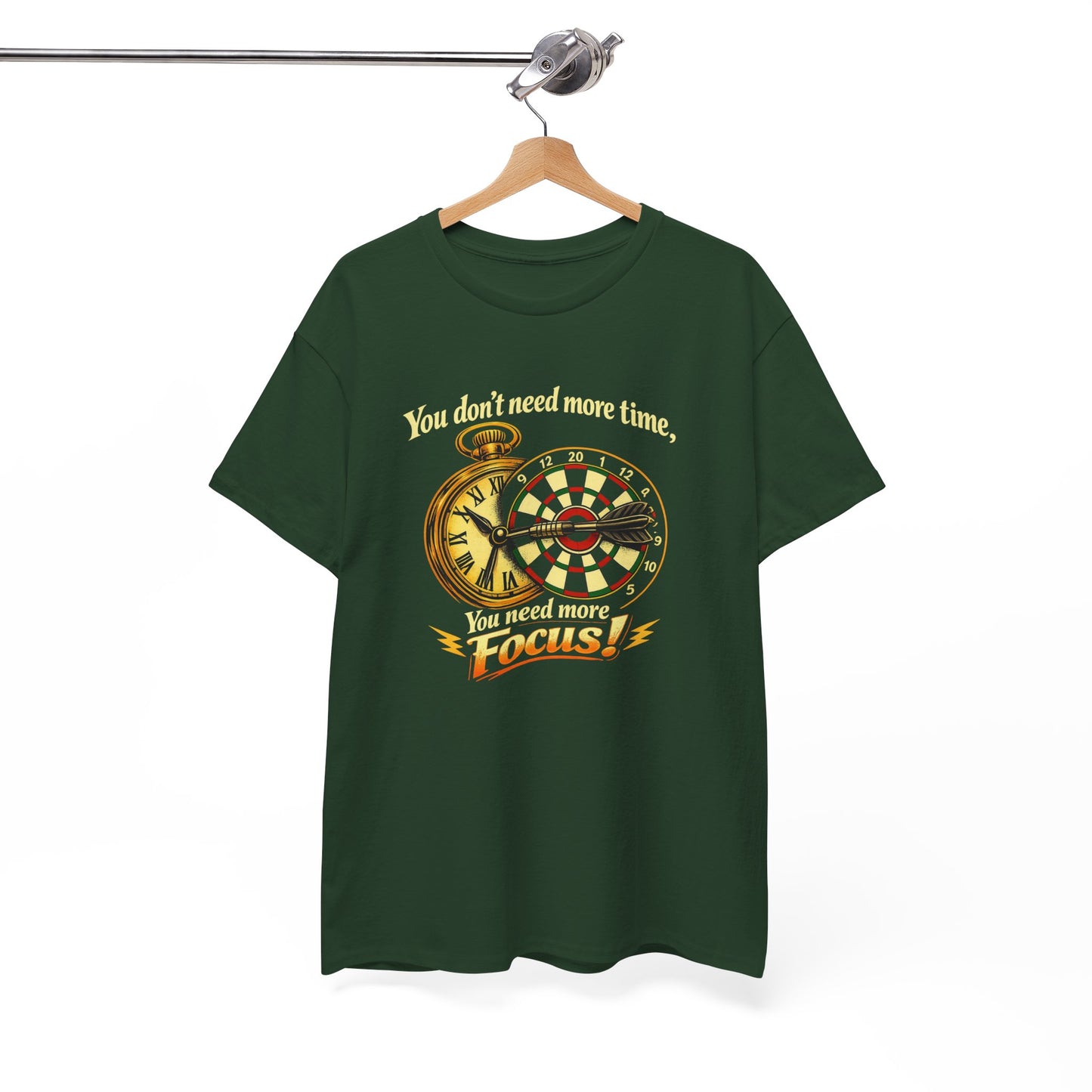 "You don't need more time, you need more focus!" Motivational T-Shirt from Cotton
