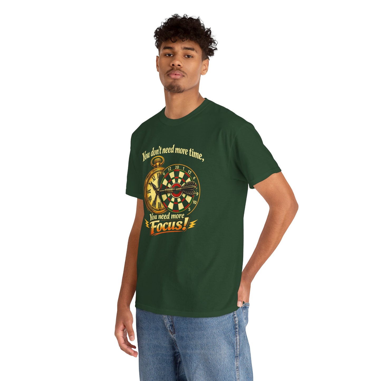"You don't need more time, you need more focus!" Motivational T-Shirt from Cotton