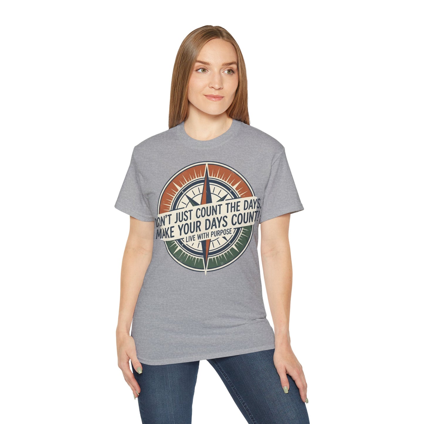Kompass Grafik-T-Shirt – „Zähl nicht einfach die Tage, sondern mach die Tage zählbar“ Motivations-T-Shirt